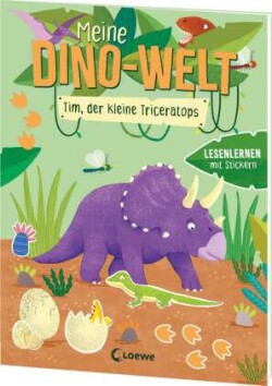 Meine Dino-Welt - Tim, der kleine Triceratops