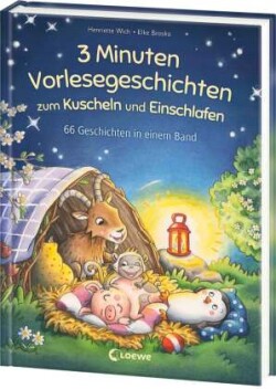 3-Minuten-Vorlesegeschichten zum Kuscheln und Einschlafen