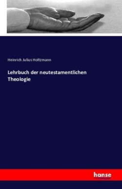 Lehrbuch der neutestamentlichen Theologie