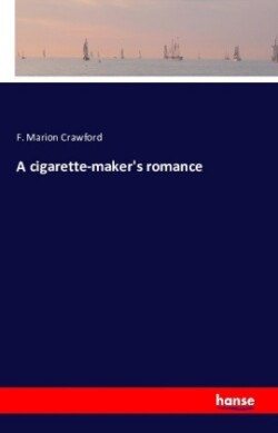 cigarette-maker's romance