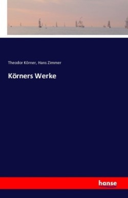 Körners Werke