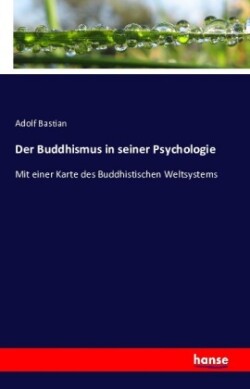 Buddhismus in seiner Psychologie