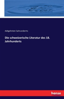 schweizerische Literatur des 18. Jahrhunderts