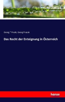 Recht der Enteignung in Österreich