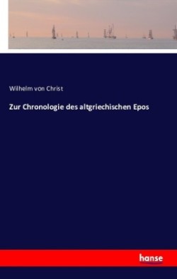 Zur Chronologie des altgriechischen Epos