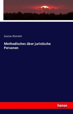 Methodisches über juristische Personen