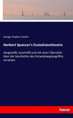 Herbert Spencer's Evolutionstheorie