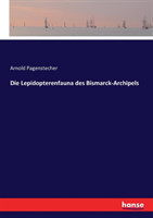 Lepidopterenfauna des Bismarck-Archipels