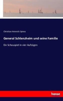 General Schlenzheim und seine Familie