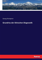 Grundriss der klinischen Diagnostik