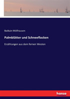 Palmblätter und Schneeflocken