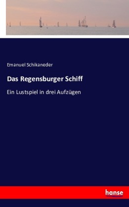 Das Regensburger Schiff