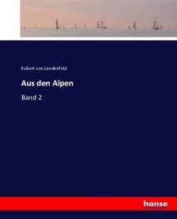 Aus den Alpen