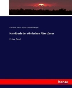 Handbuch der römischen Altertümer