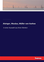 Alxinger, Musäus, Müller von Itzehoe