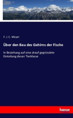 Über den Bau des Gehirns der Fische