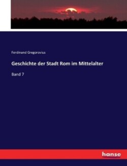 Geschichte der Stadt Rom im Mittelalter