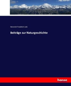 Beiträge zur Naturgeschichte