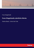 Franz Dingelstedts sämtliche Werke