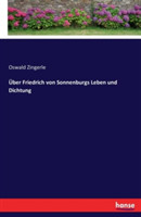 Über Friedrich von Sonnenburgs Leben und Dichtung