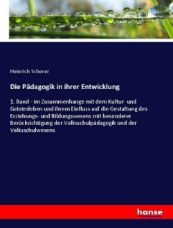 Pädagogik in ihrer Entwicklung