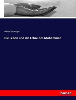 Leben und die Lehre des Mohammed