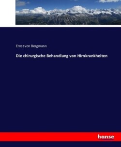 chirurgische Behandlung von Hirnkrankheiten