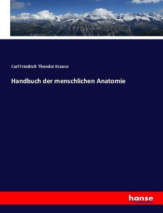 Handbuch der menschlichen Anatomie