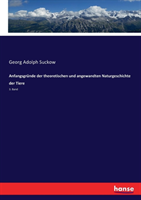 Anfangsgründe der theoretischen und angewandten Naturgeschichte der Tiere