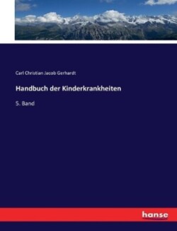 Handbuch der Kinderkrankheiten
