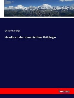 Handbuch der romanischen Philologie