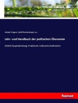 Lehr- und Handbuch der politischen Ökonomie