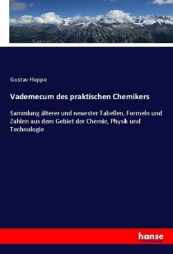 Vademecum des praktischen Chemikers