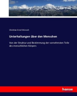 Unterhaltungen über den Menschen