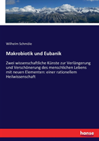 Makrobiotik und Eubanik