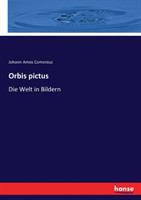 Orbis pictus Die Welt in Bildern