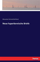 Neue hyperboreische Briefe