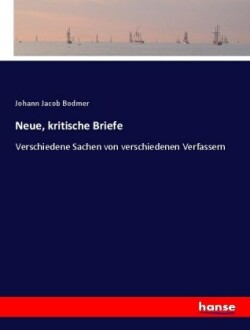 Neue, kritische Briefe