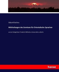 Mittheilungen des Seminars für Orientalische Sprachen