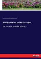 Schubarts Leben und Gesinnungen