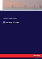 Altes und Neues