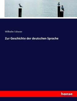 Zur Geschichte der deutschen Sprache