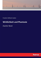 Wirklichkeit und Phantasie