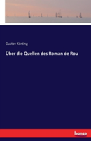 Über die Quellen des Roman de Rou