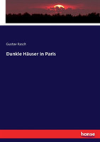 Dunkle Häuser in Paris