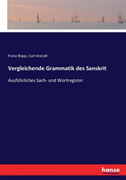 Vergleichende Grammatik des Sanskrit