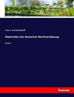 Materialien der deutschen Reichsverfassung