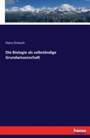 Biologie als selbständige Grundwissenschaft