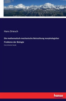 mathematisch-mechanische Betrachtung morphologisher Probleme der Biologie