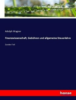 Finanzwissenschaft, Gebühren und allgemeine Steuerlehre